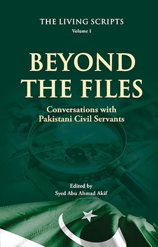 Beyond the Files: Conversations with Pakistani Civil Servants